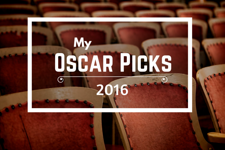 My 2016 Oscar Picks Meagan Tilley